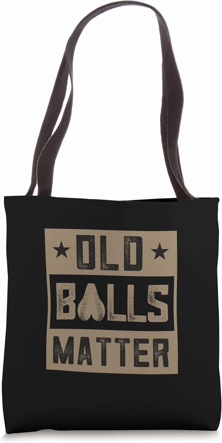 All The Old Balls Club Matter Club Old Ball Tote Bag