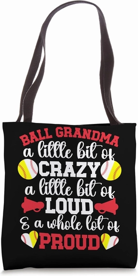 Ball Grandma Loud Baseball Softball Grandma Of Ballers Tote Bag