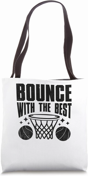 Bounce With The Best Shoot Court Player Tote Bag