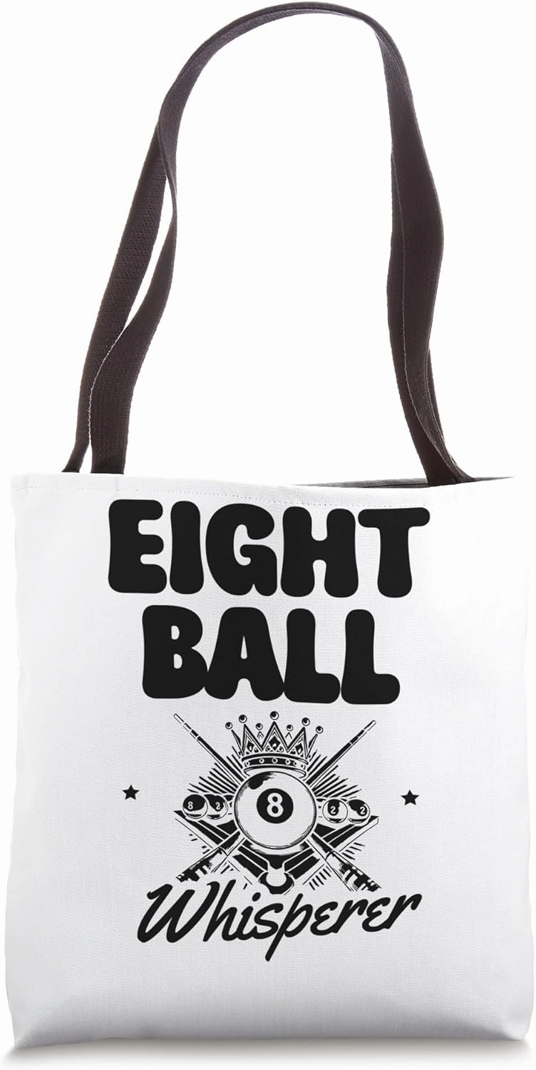 Eight Ball Whisperer Billiard Cue Pool Snooker Tote Bag