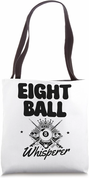Eight Ball Whisperer Billiard Cue Pool Snooker Tote Bag