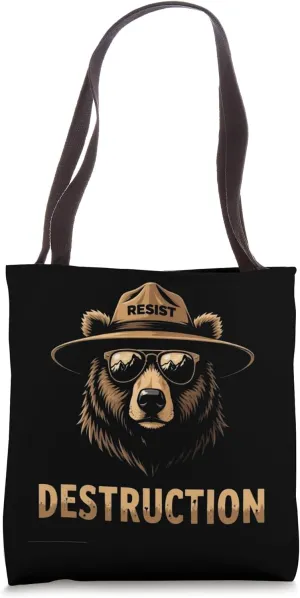 Environmental Awareness Resist Destruction Bear Tote Bag