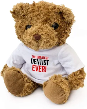 Greatest Dentist Ever - Teddy Bear - Cute Soft Cuddly - Award Gift Present Birthday Xmas