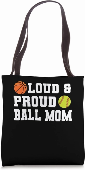 loud & proud ball mom basketball Tote Bag