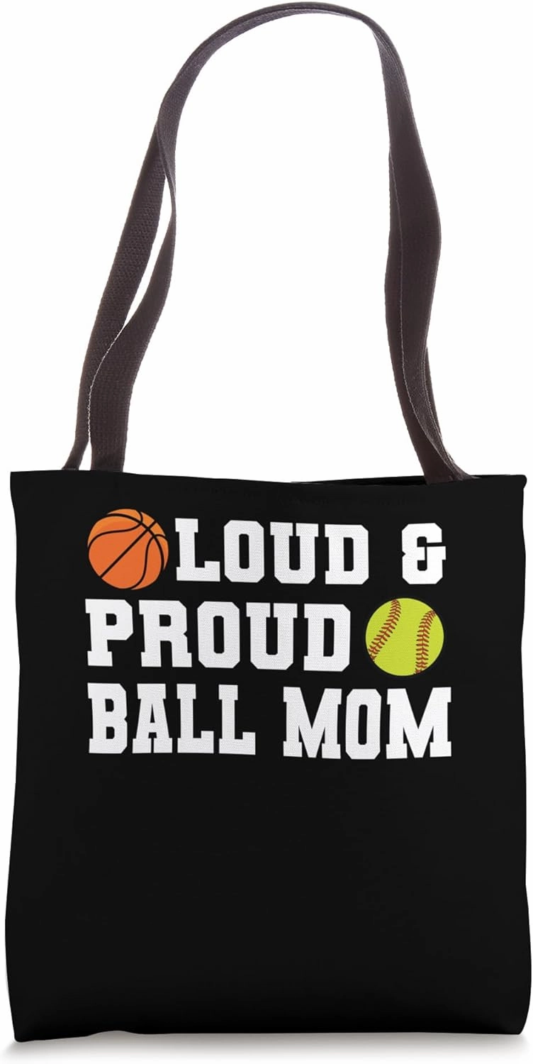 loud & proud ball mom basketball Tote Bag