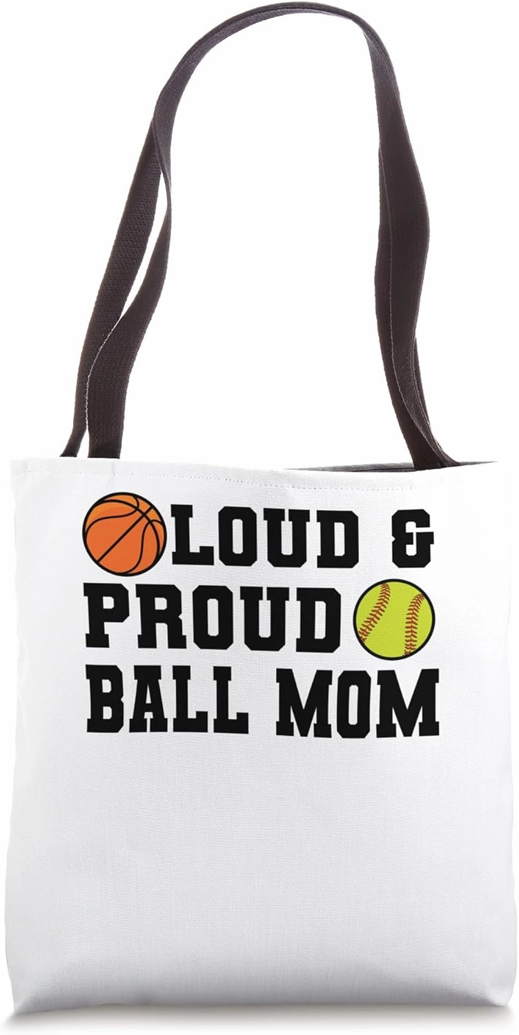 loud & proud ball mom basketball Tote Bag