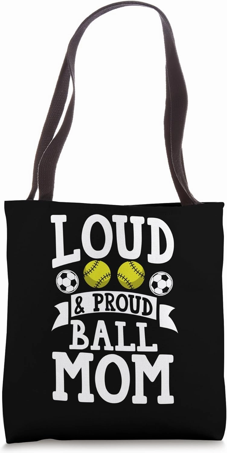 loud & proud ball mom softball Tote Bag