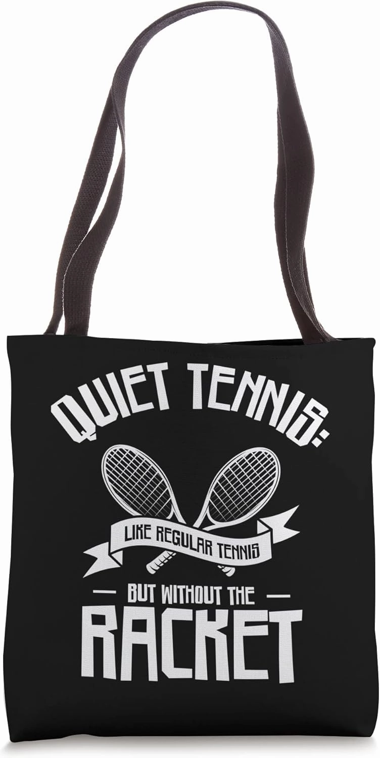 Quiet Tennis Like Regular Sportsman Tennis Racket Tennis Tote Bag