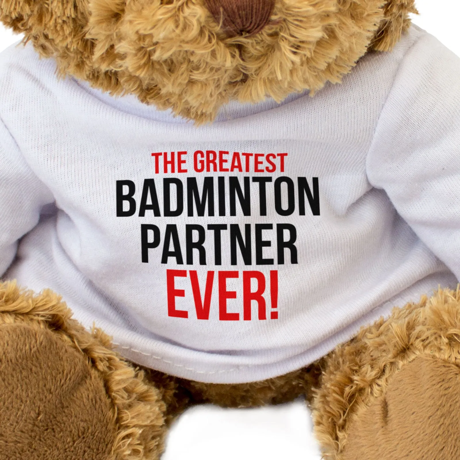 THE GREATEST BADMINTON PARTNER EVER - Teddy Bear - Cute Cuddly - Gift Present