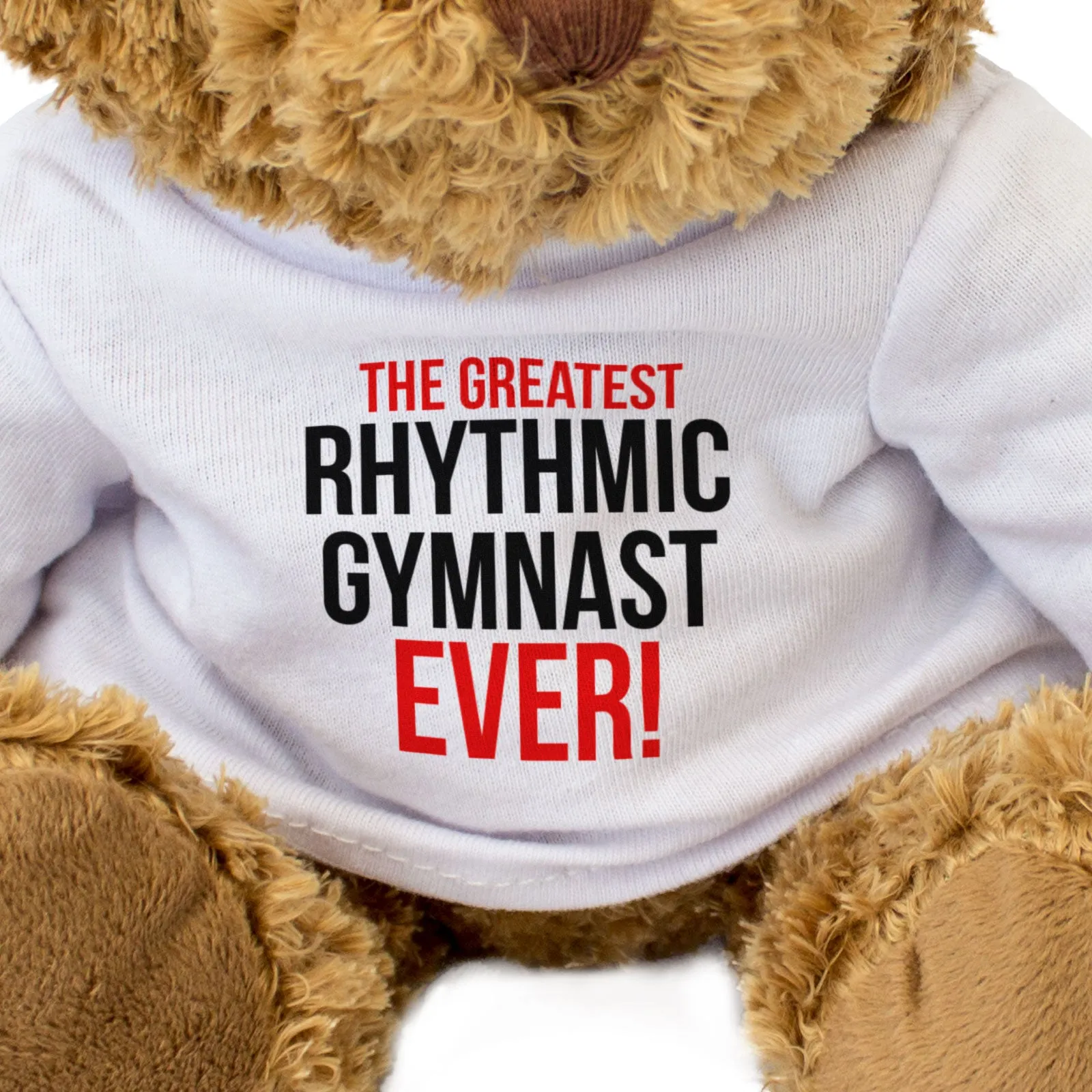 THE GREATEST RHYTHMIC GYMNAST EVER - Teddy Bear - Cute Cuddly - Gift Present