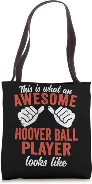 This is what an awesome Hoover Ball Tote Bag